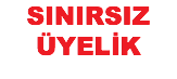 SINIRSIZ ÜYELİK